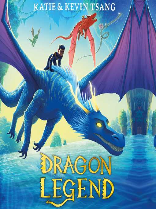 Title details for Dragon Legend by Katie Tsang - Wait list